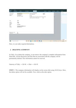 Here, we can make required alternations. 
2. DELETING A COMPANY
In Tally, if we delete the company, it can remove the company