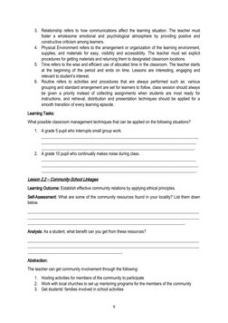 3.
Relationship refers to how communications affect the learning situation. The teacher must
foster  a  wholesome  emotional