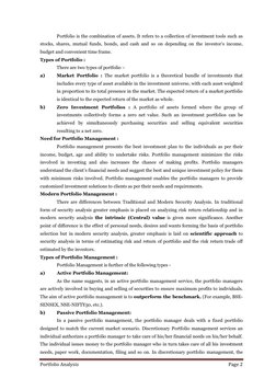 Portfolio Analysis 
Page 2 
 
 
Portfolio is the combination of assets. It refers to a collection of investment tools such as