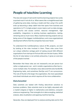 5
People of Machine Learning
People of Machine Learning
The size and scope of real-world machine learning projects has surely