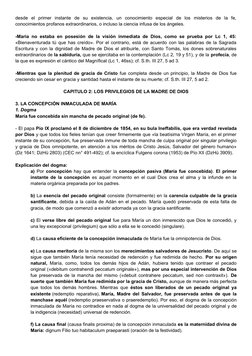 desde  el  primer  instante  de  su  existencia,  un  conocimiento  especial  de  los  misterios  de  la  fe,
conocimientos p