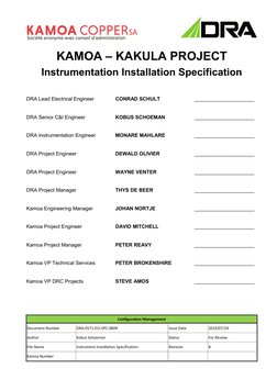 KAMOA – KAKULA PROJECT 
Instrumentation Installation Specification 
 
DRA Lead Electrical Engineer 
CONRAD SCHU