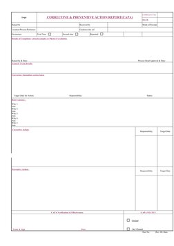 Logo
 CORRECTIVE & PREVENTIVE ACTION REPORT(CAPA)
COMPLIANT. NO.
DATE
Raised by
Received by
Mode of Receipt:
Location/Process
