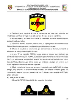 GOVERNO DO ESTADO DO PARÁ 
SECRETARIA DE ESTADO DE SEGURANÇA PÚBLICA E DEFESA SOCIAL 
 
POLÍCIA MILITAR DO PARÁ 
 
BATALHÃO D
