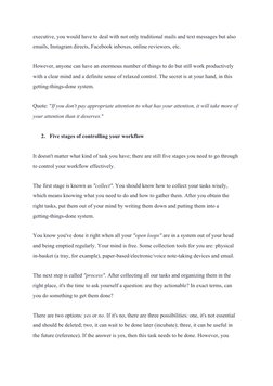 executive, you would have to deal with not only traditional mails and text messages but also 
emails, Instagram directs, Face