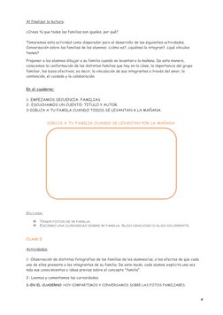 4 
 
Al finalizar la lectura:  
 
¿Crees tú que todas las familias son iguales, por qué?  
 
Tomaremos esta actividad como