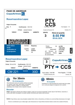 INTL
PASE DE ABORDAR
Rosarinaandrea Lopez
PTY
CCS
Viajero Frecuente:
     Seq:   8
     Confirmación:   DGV10Z
          Hor