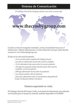 Copyright © 2006 The Crosby Group, Inc.
Todos los derechos reservados
 
El Catálogo General de Crosby ya está tan cerca como