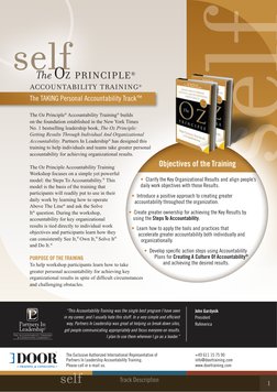 self
self
The Oz Principle® Accountability Training® builds 
on the foundation established in the New York Times 
No. 1 bests