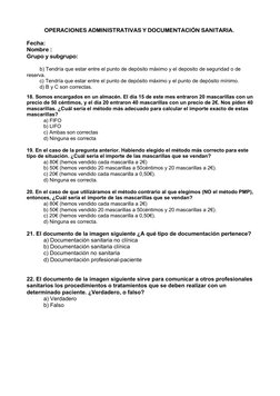 OPERACIONES ADMINISTRATIVAS Y DOCUMENTACIÓN SANITARIA. 
Fecha:
Nombre :
Grupo y subgrupo:
         b) Tendría que estar entre