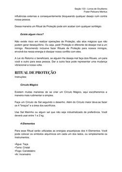 Seção 133 - Livros de Ocultismo 
Frater Pelicano Meritus 
influências externas e consequentemente bloqueando qualquer desejo