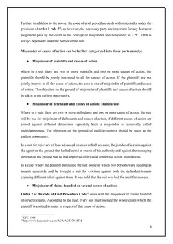 Further, in addition to the above, the code of civil procedure deals with misjoinder under the
provision of order 1 rule 311,