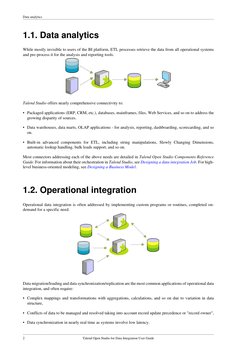 Data analytics
2
Talend Open Studio for Data Integration User Guide
1.1. Data analytics
While mostly invisible to users of th