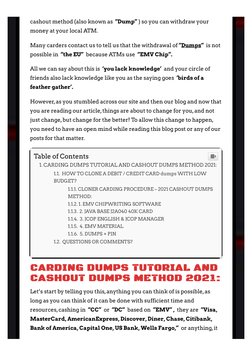 cashout method (also known as  “Dump” ) so you can withdraw your
money at your local ATM.
Many carders contact us to tell us