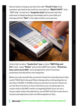 did not matter as long as you have the valid  “Track 2” data  from
anywhere any bank in the world, we can make an  “EXACT COP