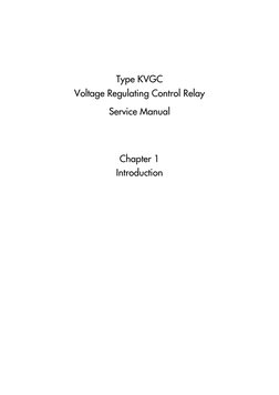 Type KVGC
Voltage Regulating Control Relay
Service Manual
Chapter 1
Introduction
