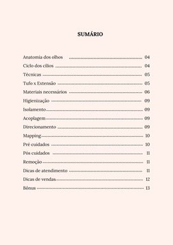 Anatomia dos olhos
Ciclo dos cílios
Técnicas
Tufo x Extensão
Materiais necessários
Higienização
Isolamento
Acoplagem
Direcion