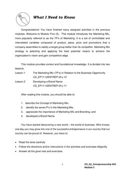 1 
 
CO_Q1_Entrepreneurship SHS 
Module 5 
What I Need to Know 
 
 
 
 
 
 
 
 
Congratulations! You have finished many ass