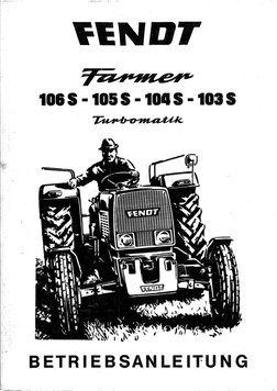 Fendt Betriebsanleitung Farmer 1 E – Traktor / Schlepper – Handbuch 500035 – Deutsch