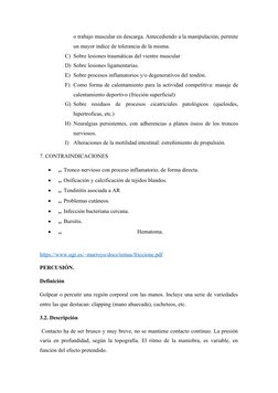 o trabajo muscular en descarga. Antecediendo a la manipulación, permite
un mayor índice de tolerancia de la misma.
C) Sobre l