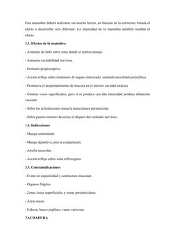 Esta maniobra deberá realizarse sin mucha fuerza, en función de la estructura tratada el
efecto a desarrollar será diferente.