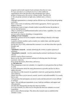 programs and rewards separate loyal customers from the new ones.
Usage of products or availment of service is also a behavio