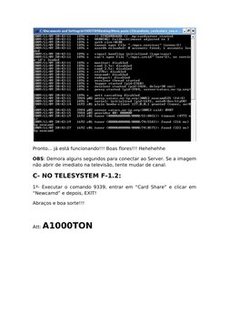 Pronto... já está funcionando!!! Boas flores!!! Hehehehhe
OBS: Demora alguns segundos para conectar ao Server. Se a imagem 
n