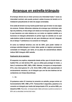 Arranque en estrella-triángulo 
El arranque directo de un motor provoca una intensidad hasta 7 veces su 
intensidad nominal,
