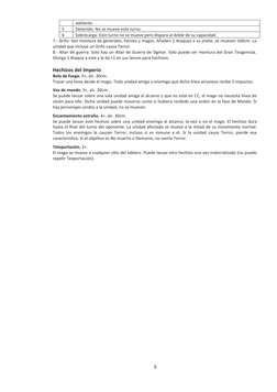 adelante.
5
Detenido: No se mueve este turno.
6
Sobrecarga: Este turno no se mueve pero dispara al doble de su capacidad.
7.-
