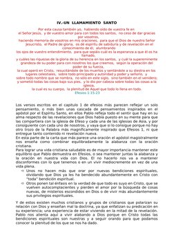 IV.-UN  LLAMAMIENTO  SANTO
Por esta causa también yo,  habiendo oído de vuestra fe en 
el Señor Jesús,  y de vuestro amor par