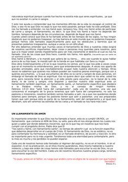 naturaleza espiritual porque cuando fue hecho no existía más que seres espirituales,  ya que 
aun no existían ni carne ni san