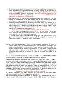 2. Una segunda característica que identifica la vocación del pueblo de Dios 
es la hermandad armoniosa que debe estar por enc