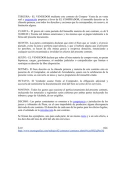 TERCERA.- EL VENDEDOR mediante este contrato de Compra- Venta da en venta
real y enajenación perpetua a favor de EL COMPRADOR