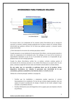 INVERSORES PARA PANELES SOLARES
Un inversor solar es un componente de los sistemas solares fotovoltaicos que se encarga de
co