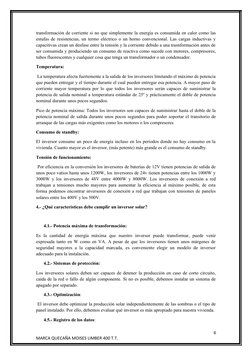 transformación de corriente si no que simplemente la energía es consumida en calor como las
estufas de resistencias, un termo
