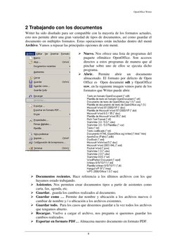OpenOffice Writer 
 
8 
 
2 Trabajando con los documentos 
Writer ha sido diseñado para ser compatible con la mayoría de los