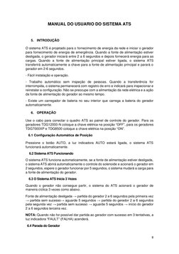 8 
 
MANUAL DO USUARIO DO SISTEMA ATS 
 
5. INTRODUÇÃO 
 
O sistema ATS é projetado para o fornecimento de energia da rede e