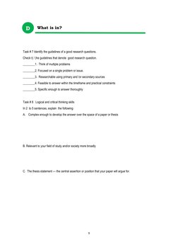 9 
Task # 7 Identify the guidelines of a good research questions. 
Check t( / )he guidelines that denote  good research quest