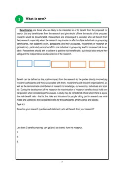 7 
     Beneficiaries are those who are likely to be interested in or to benefit from the proposed re-
search. List any benef