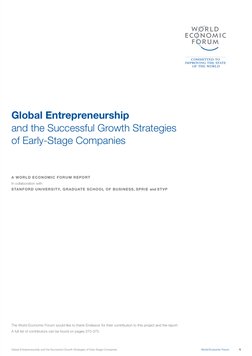 World Economic Forum
1
Global Entrepreneurship and the Successful Growth Strategies of Early-Stage Companies
Global Entrepren