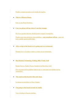 Puedes comprar postales en la tienda de regalos. 

This is a Historic Route.
Esto es una Ruta Histórica. 

Can you please t