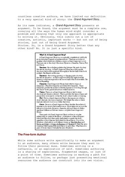 countless creative authors, we have limited our definition 
to a very special kind of story: the Grand Argument Story. 
 
As