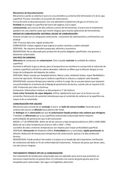Mecanismo de Descarburización 
Mecanismo cuando se calienta el acero en una atmósfera q contenta CO2 eliminando el C de la ca