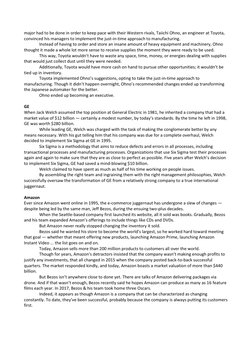 major had to be done in order to keep pace with their Western rivals, Taiichi Ohno, an engineer at Toyota, 
convinced his man