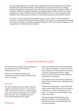 The accounting profession in the 20th century developed around state requirements for financial 
statement audits. Beyond the