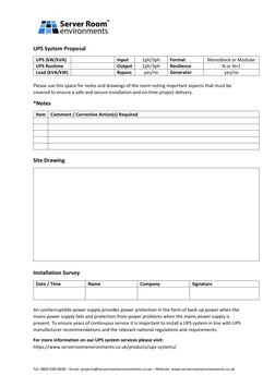 Tel: 0800 030 6838 – Email: projects@serverroomenvironments.co.uk –
 
Website: www.serverroomenvironments.co.uk
 
UPS Sys