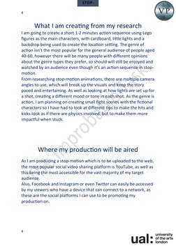 STOP-
MOTION
What I am creating from my research
I am going to create a short 1-2 minutes action sequence using Lego 
figures