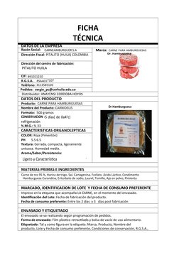 FICHA
TÉCNICA
DATOS DE LA EMPRESA
Razón Social:
CARNEAMBURGUER S.A
Marca: CARNE PARA AMBURGUESAS
Dr. Hamburguesa
Dirección Fi