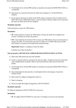 C. El interruptor de la válvula EPR auxiliar se encuentra en la posición DESCONECTADA, si 
corresponde. 
D. Desconecte los co