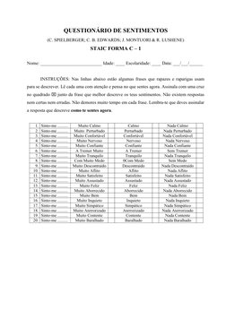 QUESTIONÁRIO DE SENTIMENTOS
(C. SPIELBERGER; C. B. EDWARDS; J. MONTUORI & R. LUSHENE)
STAIC FORMA C – 1
Nome: _______________
